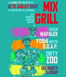Mix & Grill @ La Gare Expérimentale 15 Juillet 2017 