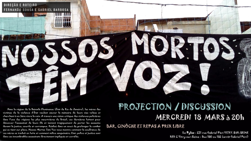 Nossos Mortos Têm Voz Violences Policières Au Brésil Projection